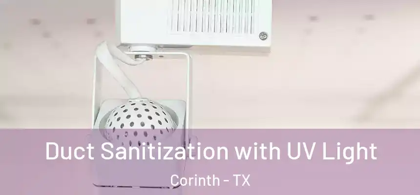  Duct Sanitization with UV Light Corinth - TX